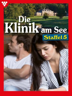 cover image of Die Klinik am See Staffel 5 – Arztroman